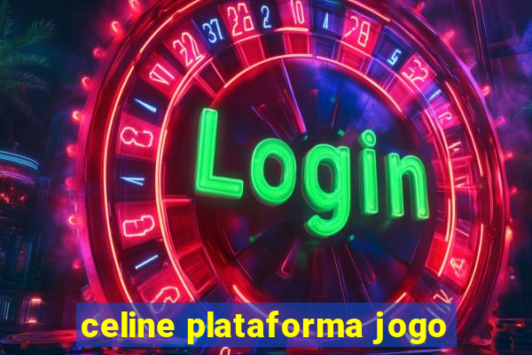 celine plataforma jogo